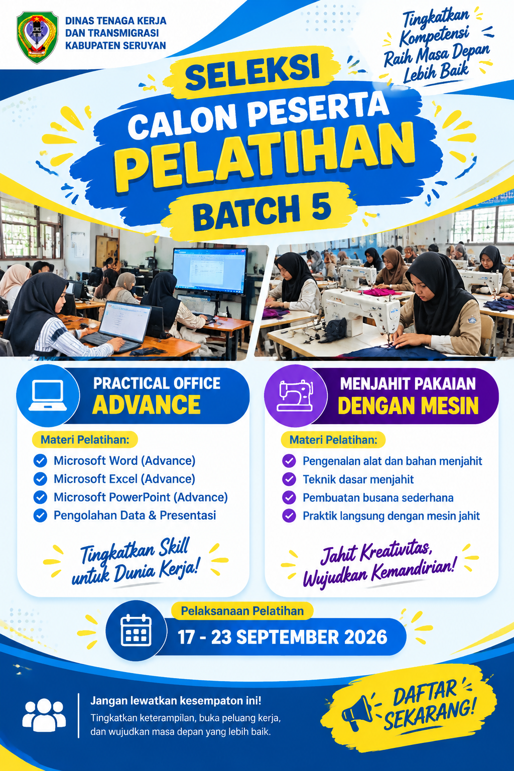 SELEKSI CALON PESERTA PELATIHAN BATCH 5 BLK KABUPATEN SERUYAN, TINGKATKAN KOMPETENSI MASYARAKAT SIAP